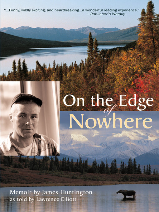 Title details for On the Edge of Nowhere by James Huntington - Available